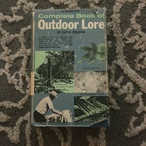 Vintage 1960’s Hardback book Complete Book of Outdoor Lore by Clyde Ormond